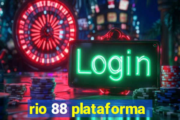 rio 88 plataforma